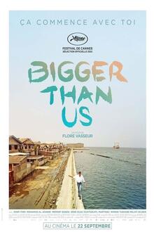 Ciné débat : Bigger Than Us L'affiche du film Ciné débat : Bigger Than Us