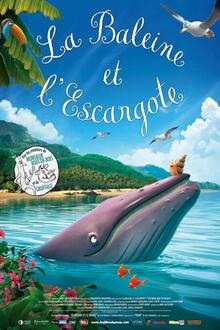 La baleine et l'escargote L'affiche du film La baleine et l'escargote