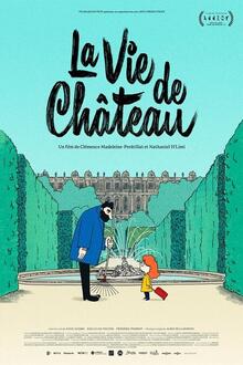La Vie de Château L'affiche du film La Vie de Château