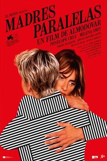 Festival Télérama : Madres paralelas L'affiche du film Festival Télérama : Madres paralelas