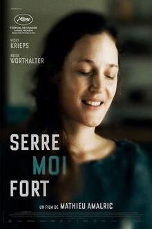 Serre-moi fort L'affiche du film Serre-moi fort